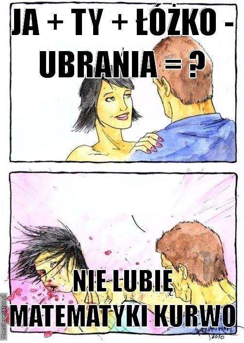 0_0_115792673_Gdzie_mi_tu_z_matma_suko_przez_geraltsw_middle.jpg