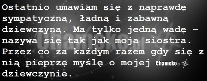 Umawiam się z moją siostrą